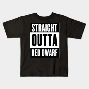 Straight Outta Red Dwarf Kids T-Shirt